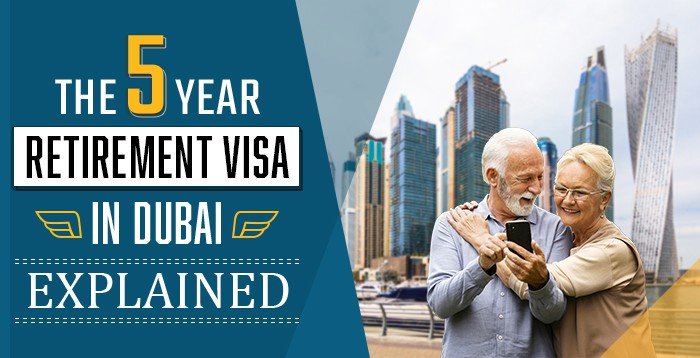 The-5-Year-Retirement-Visa-in-Duba